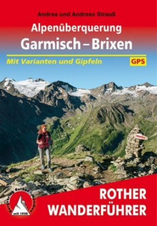 Knjiga Alpenüberquerung Garmisch - Brixen Andrea Strauß