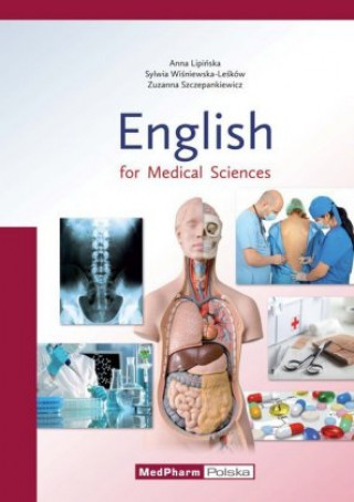 Carte English for Medical Sciences Anna Lipinska