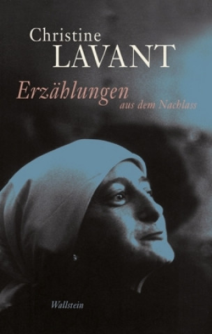 Book Erzählungen aus dem Nachlass Christine Lavant