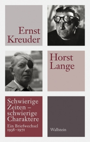 Könyv Schwierige Zeiten - schwierige Charaktere Ernst Kreuder