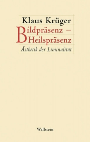 Kniha Bildpräsenz - Heilspräsenz Klaus Krüger