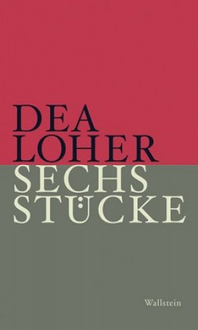 Kniha Sechs Stücke Dea Loher