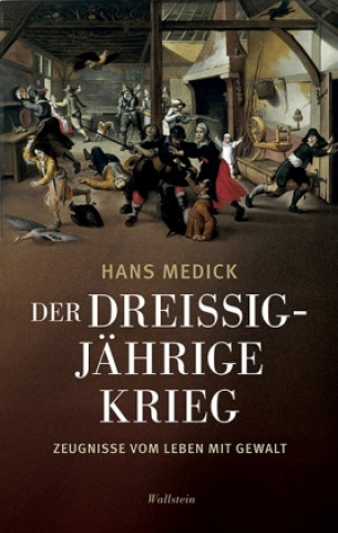 Kniha Der Dreißigjährige Krieg Hans Medick