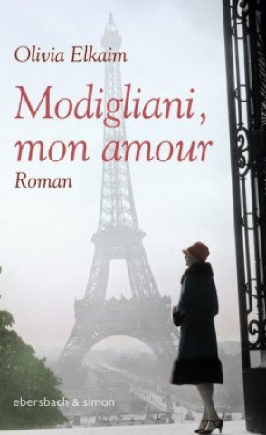 Kniha Modigliani, mon amour Olivia Elkaim