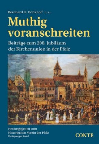 Kniha Muthig voranschreiten Bernhard B. Bonkhoff