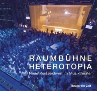 Libro RAUMBÜHNE HETEROTOPIA Sebastian Hannak