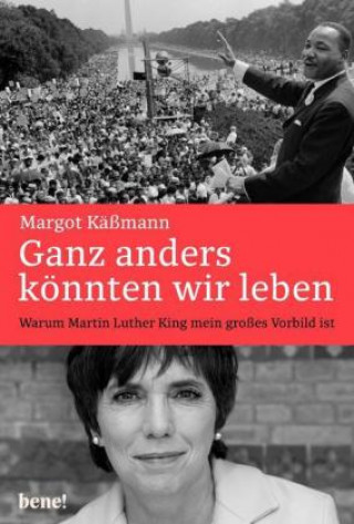 Kniha Ganz anders könnten wir leben Margot Käßmann