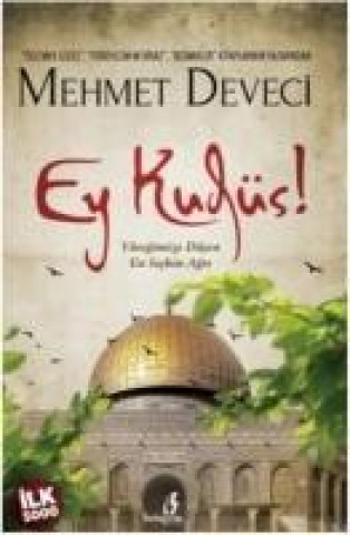 Knjiga Ey Kudüs Mehmet Deveci