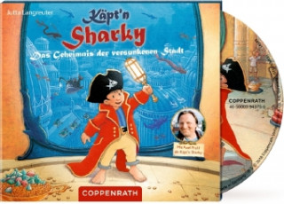 Audio CD: Käpt'n Sharky - Das Geheimnis der versunkenen Stadt, Audio-CD Jutta Langreuter