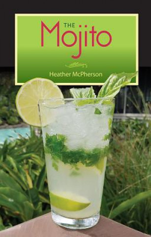 Boek Mojito Heather McPherson