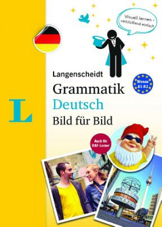 Könyv Langenscheidt Grammatik Deutsch Bild für Bild - Die visuelle Grammatik für den leichten Einstieg Petra Bartoli