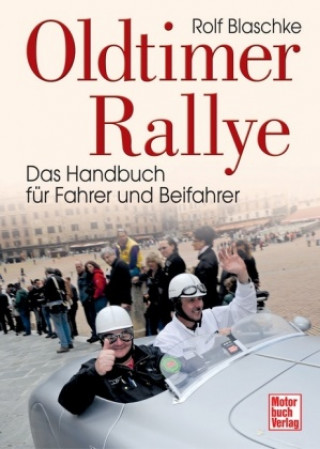 Knjiga Oldtimer-Rallye Rolf Blaschke