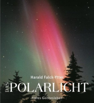 Carte Das Polarlicht Harald Falck-Ytter