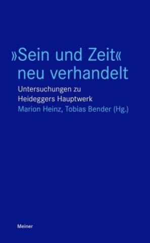 Kniha Sein und Zeit neu verhandelt Marion Heinz