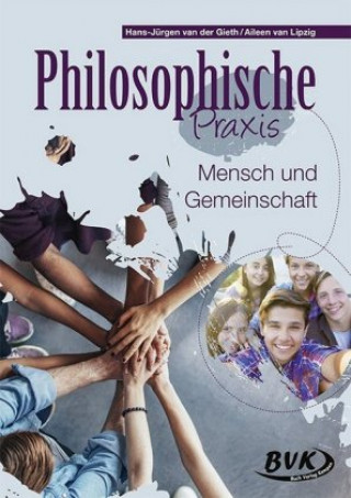 Kniha Philosophische Praxis: Mensch und Gemeinschaft Hans-Jürgen van der Gieth