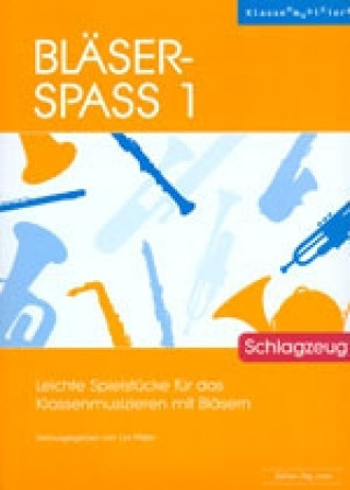 Pubblicazioni cartacee Bläser-Spass 1 - Schlagzeug Urs Pfister