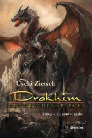 Carte Drakhim - Die Drachenkrieger Uschi Zietsch