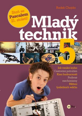Книга Mladý technik 5 Radek Chajda