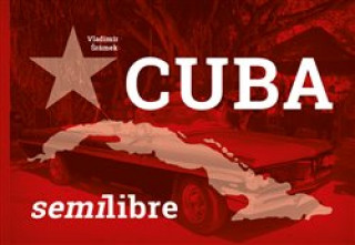 Tiskovina Cuba semilibre Vladimír Šrámek