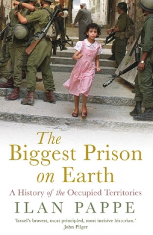 Carte Biggest Prison on Earth Ilan Pappe