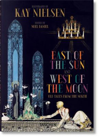 Книга Kay Nielsen. East of the Sun and West of the Moon Kay Nielsen