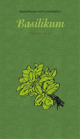 Kniha Basilikum Tatiana Silla