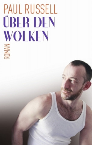 Книга Über den Wolken Paul Russell