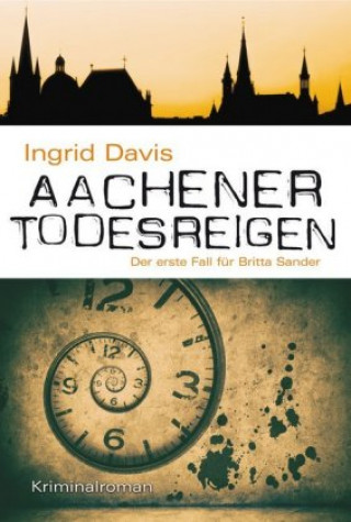 Knjiga Aachener Todesreigen Ingrid Davis
