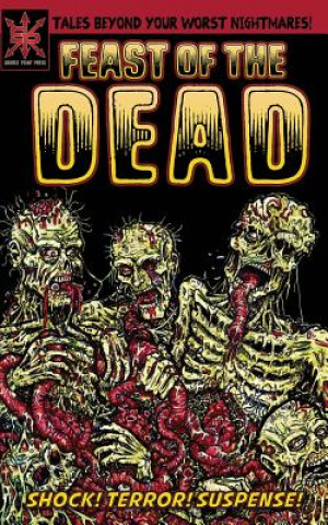 Libro Feast of the Dead Source Point Press