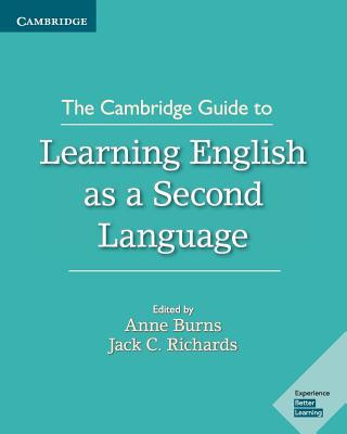 Carte Cambridge Guide to Learning English as a Second Language Anne Burns