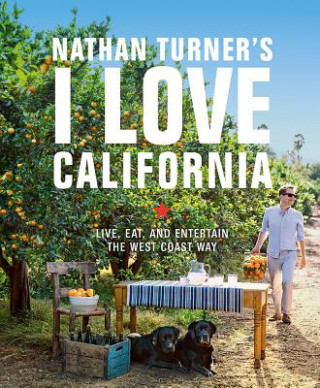 Kniha Nathan Turner's I Love California Nathan Turner