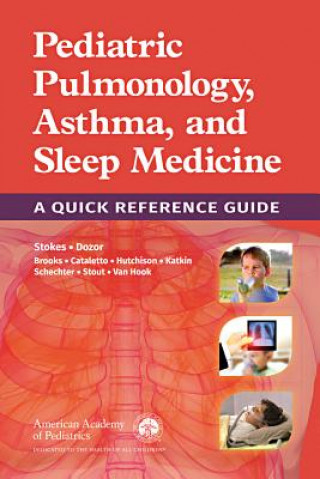 Kniha Pediatric Pulmonology, Asthma, and Sleep Medicine Dennis C Stokes