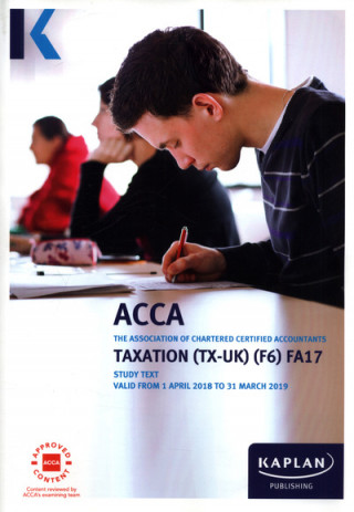 Kniha F6 Taxation (FA17) - Complete Text Kaplan Publishing