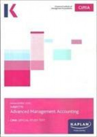 Könyv P2 ADVANCED MANAGEMENT ACCOUNTING - STUDY TEXT Kaplan Publishing