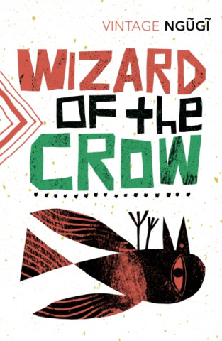 Kniha Wizard of the Crow Ngugi wa Thiong'o