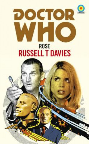 Könyv Doctor Who: Rose (Target Collection) Russell T Davies
