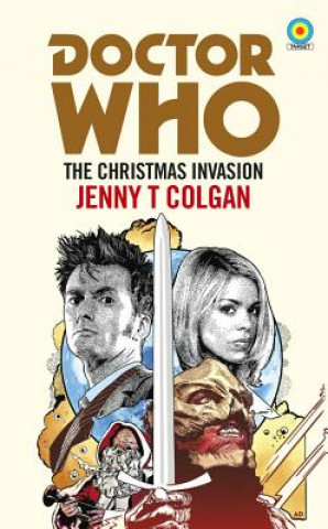 Könyv Doctor Who: The Christmas Invasion (Target Collection) Jenny T Colgan