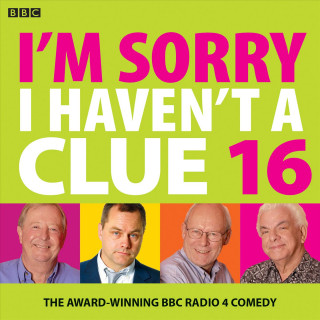 Audio I'm Sorry I Haven't A Clue 16 BBC