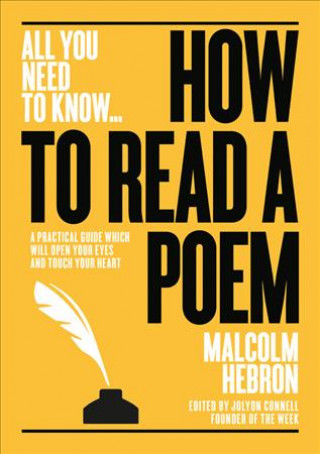Knjiga How to Read a Poem Malcom Hebron