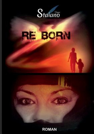Knjiga Re born Virginie Staiano