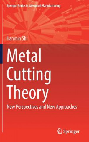 Carte Metal Cutting Theory Hanmin Shi