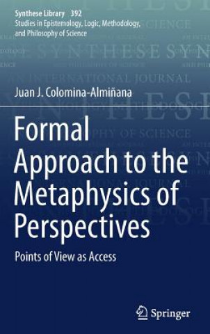 Könyv Formal Approach to the Metaphysics of Perspectives Juan J. Colomina-Alminana