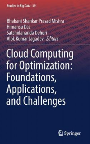 Book Cloud Computing for Optimization: Foundations, Applications, and Challenges Bhabani Shankar Prasad Mishra