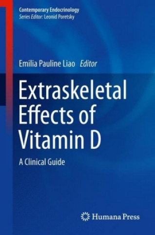 Livre Extraskeletal Effects of Vitamin D Emilia Pauline Liao