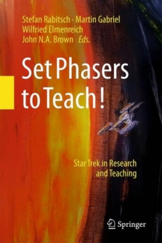 Kniha Set Phasers to Teach! Stefan Rabitsch