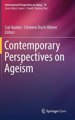 Könyv Contemporary Perspectives on Ageism Liat Ayalon