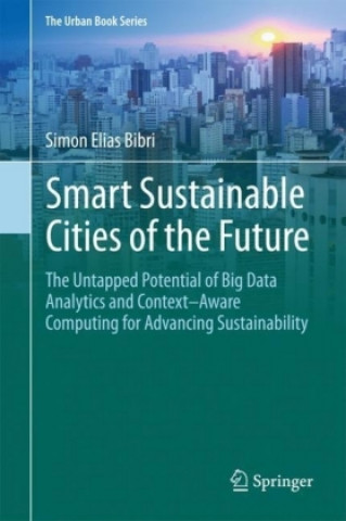 Buch Smart Sustainable Cities of the Future Simon Elias Bibri