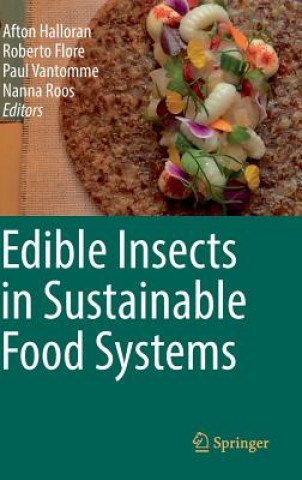 Kniha Edible Insects in Sustainable Food Systems Afton Halloran