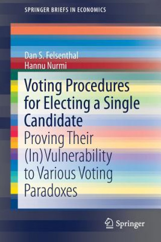 Carte Voting Procedures for Electing a Single Candidate Dan S. Felsenthal