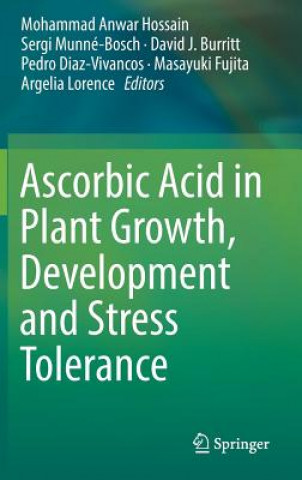 Książka Ascorbic Acid in Plant Growth, Development and Stress Tolerance David J. Burritt